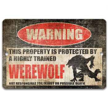 werewolf warning sign