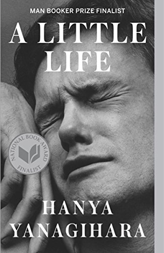 cover of A Little Life by Hanya Yanagihara; black and white photo of a close up of a man with his eyes closed