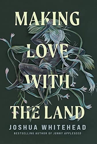 Making Love with the Land: Essays cover