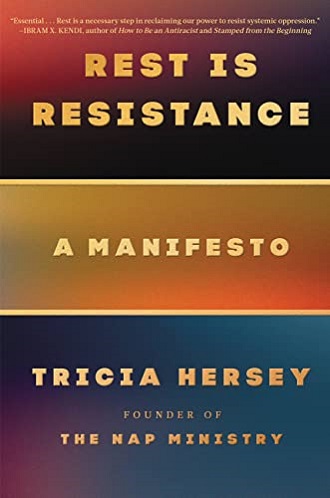 Book cover of Rest is Resistance: A Manifesto by Tricia Hersey