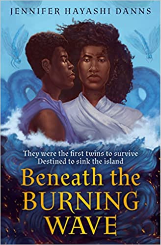 Cover of Beneath the Burning Wave by Jennifer Hayashi Danns