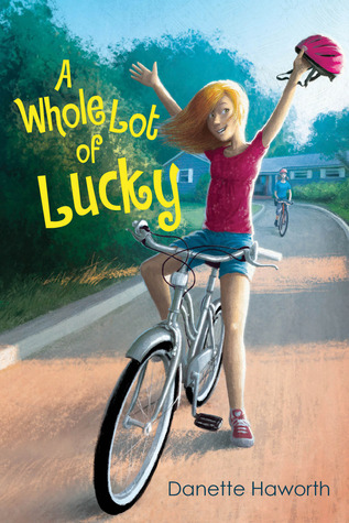 cover of A Whole Lot of Lucky by Danette Haworth