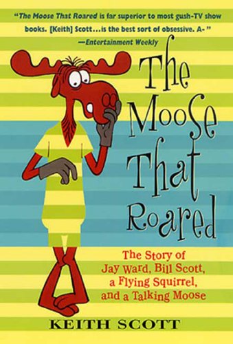 cover of The Moose That Roared by Keith Scott
