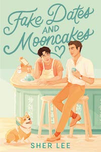 the cover of Fake Dates and Mooncakes