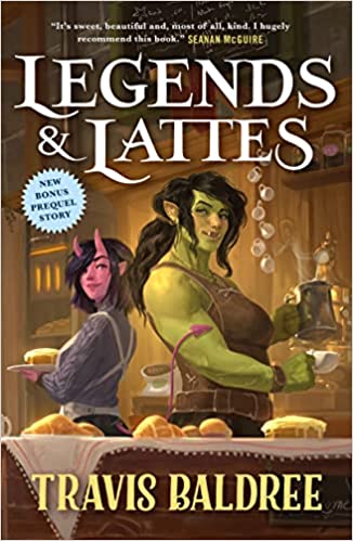 Cover of Legends & Lattes by Travis Baldree