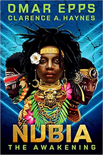 Cover of Nubia: The Awakening by Omar Epps and Clarence A. Haynes