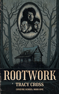 cover of rootwork by tracy cross
