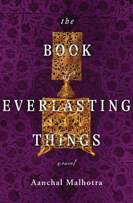 cover of The Book of Everlasting Things by Aanchal Malhotra; purple flower patterned cloth with a gold ornament resting on it