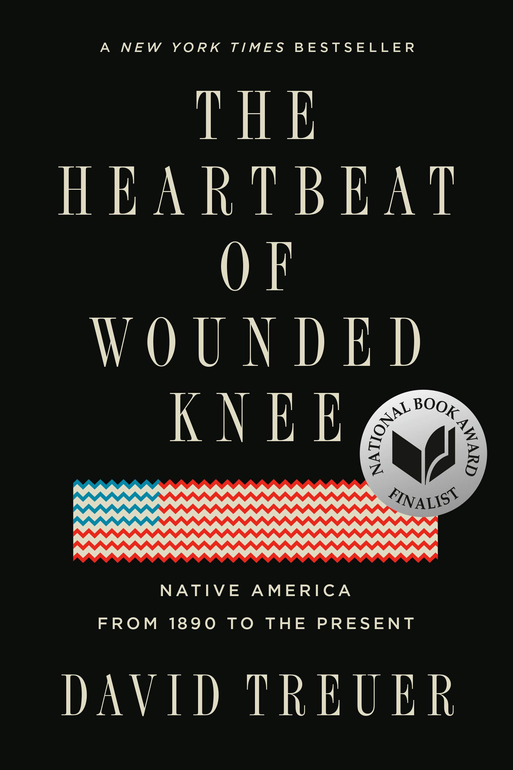 book cover the heartbeat of wounded knee by david treuer