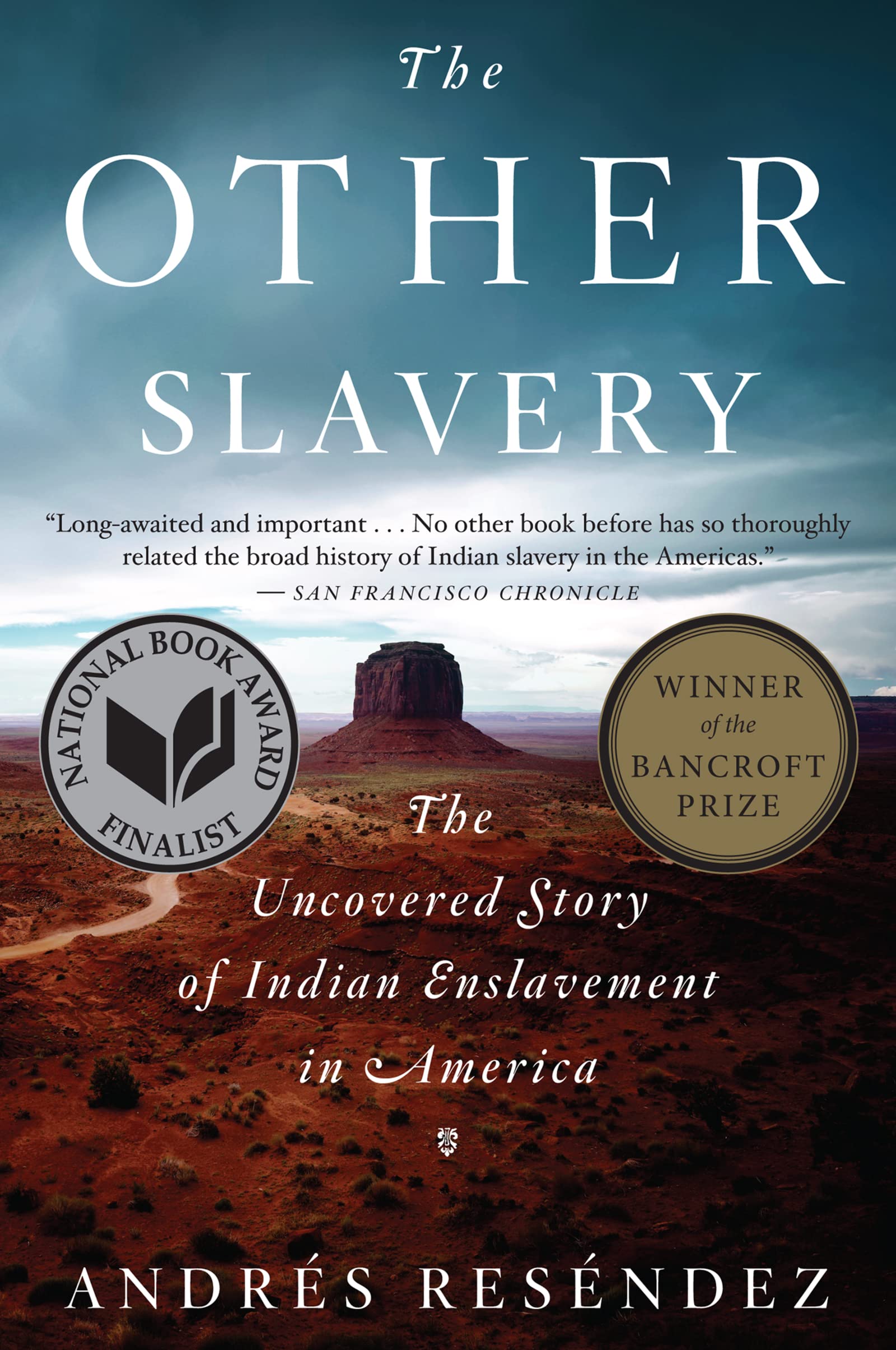 book cover the other slavery by Andrés Reséndez 