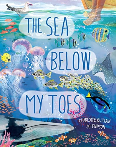 Cover of The Sea Below My Toes by Guillain