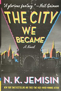 Book cover of The City We Became by N. K. Jemisin