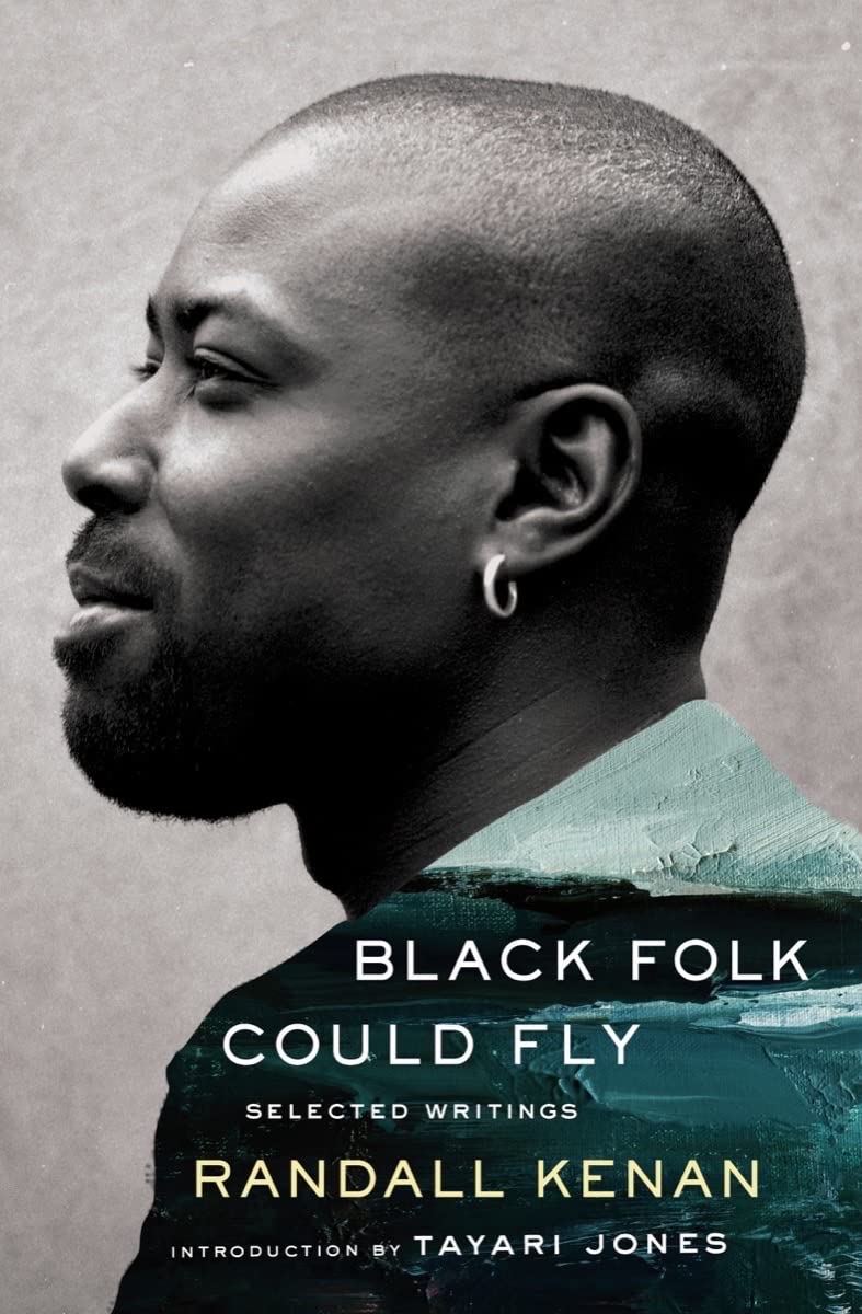 a graphic of the cover of Black Folk Could Fly: Selected Writings by Randall Kenan