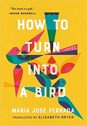 cover of How to Turn Into a Bird by Maria Jose Ferrada; illustrations of blue and red birds