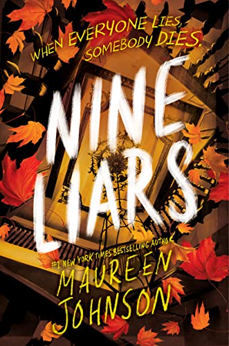 cover of Nine Liars (Truly Devious) by Maureen Johnson; illustration of a shatter picture frame lying on a bed of fall leaves
