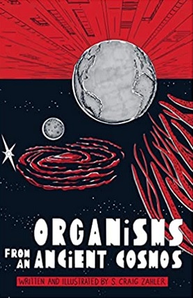 Organisms from an Ancient Cosmos cover