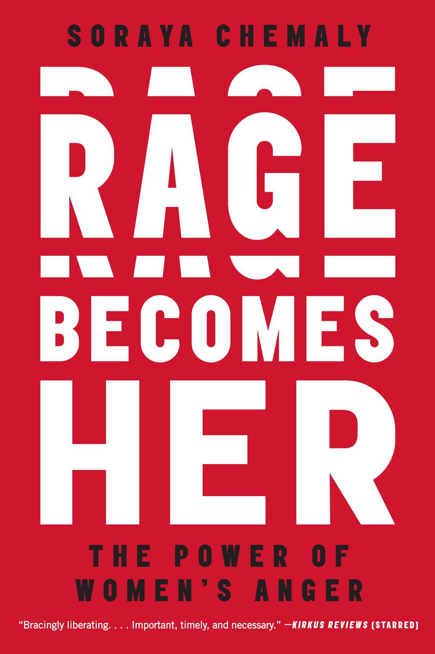 a graphic of the cover of Rage Becomes Her by Soraya Chemaly