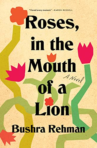 cover image of Roses, in the Mouth of a Lion by Bushra Rehman; illustration of flowers