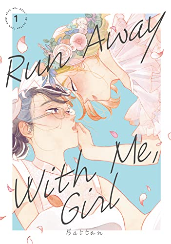 the cover of Run Away With Me, Girl Vol. 1