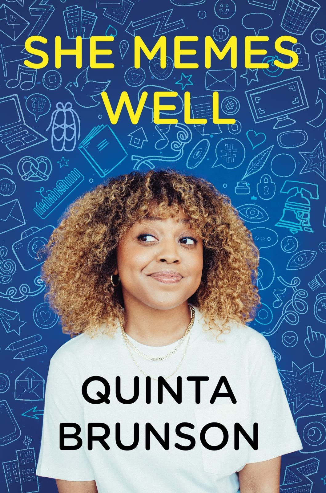 A graphic of the cover of She Memes Well: Essays by Quinta Brunson 