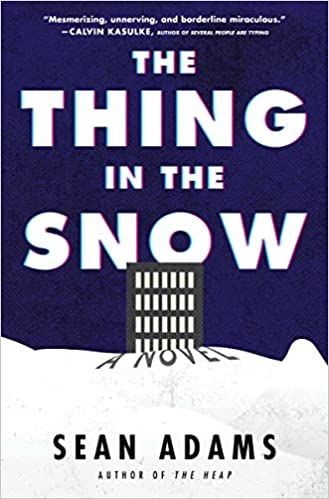 cover of The Thing in the Snow by Sean Adams; illustration of an industrial building with many windows sitting in snow