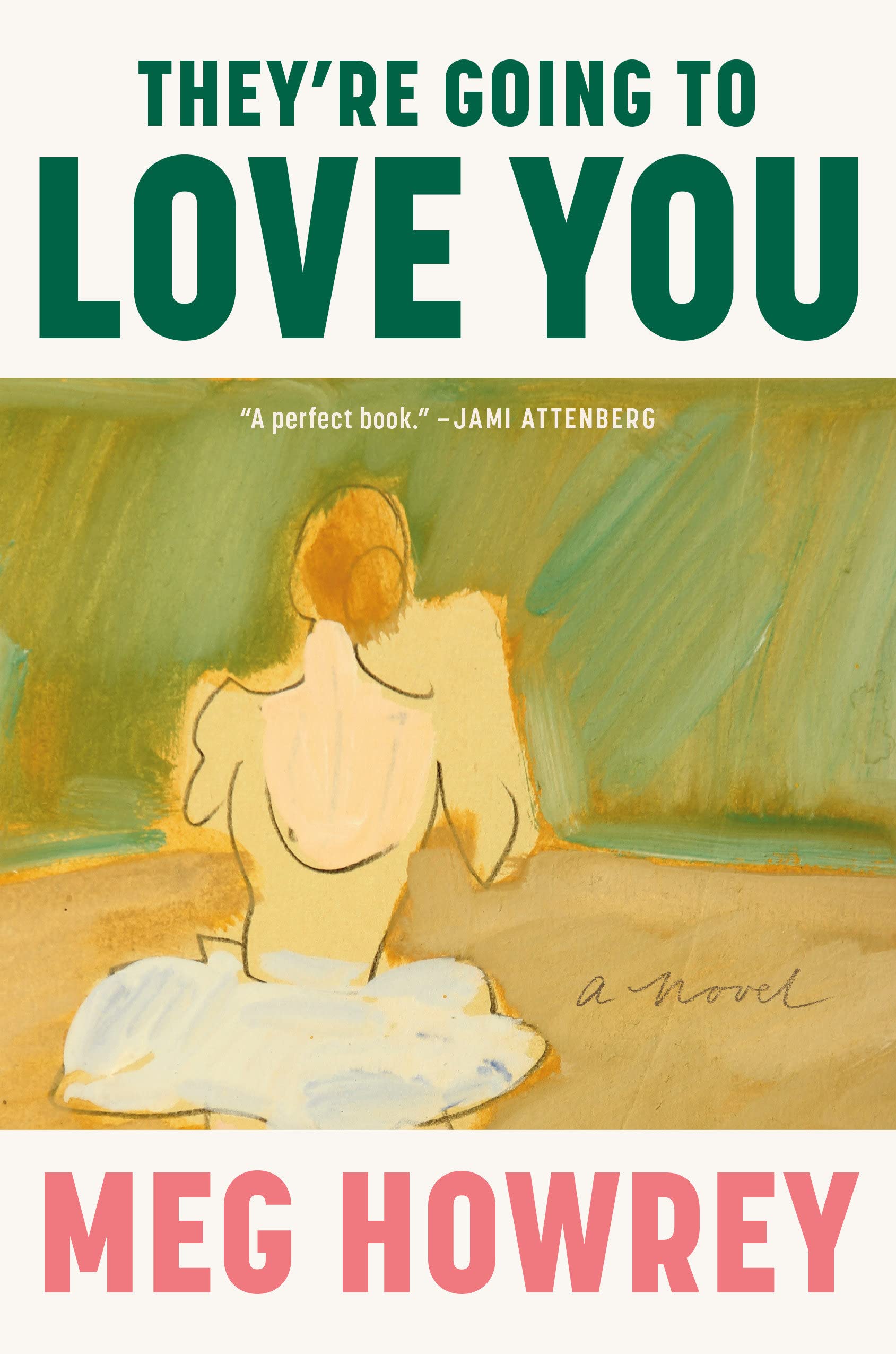 a graphic of the cover of They’re Going to Love You by Meg Howrey