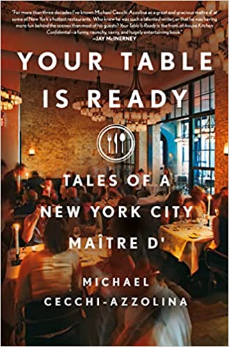 cover of Your Table Is Ready: Tales of a New York City Maître D' by Michael Cecchi-Azzolina; photo of a busy restaurant