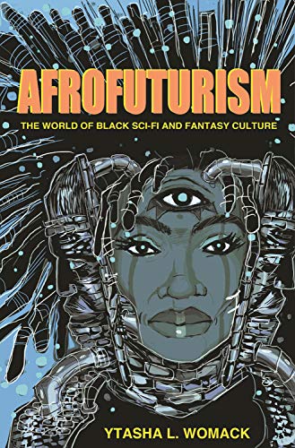 Cover of Afrofuturism by Ytasha L. Womack