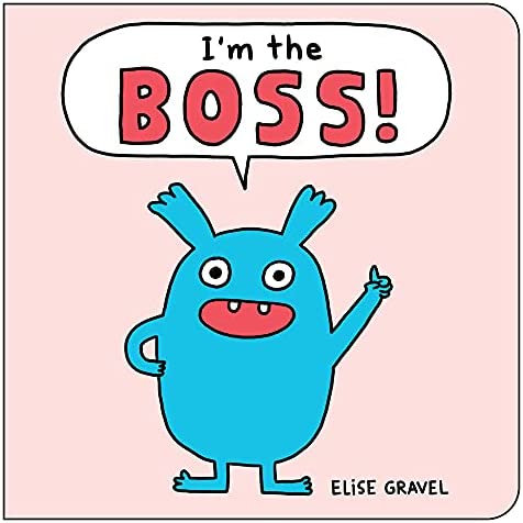 Cover of I'm the Boss! by Gravel