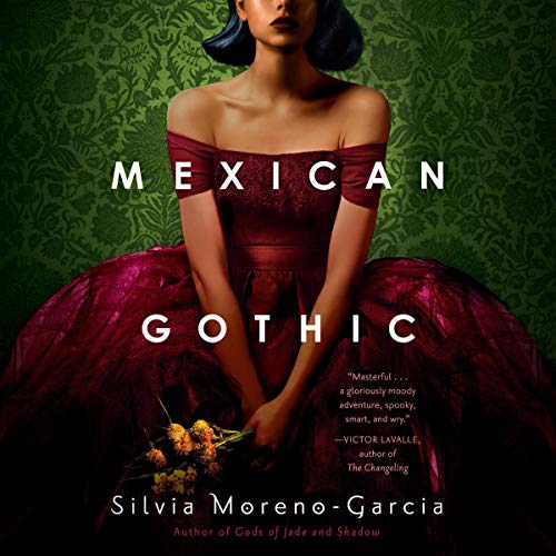 Mexican Gothic audiobook cover