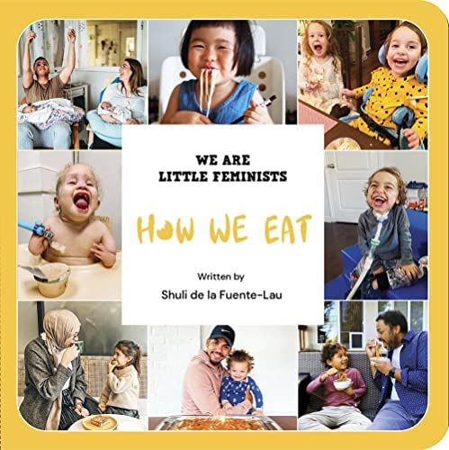 Cover of We are Little Feminists: How We Eat by Fuente-Lau