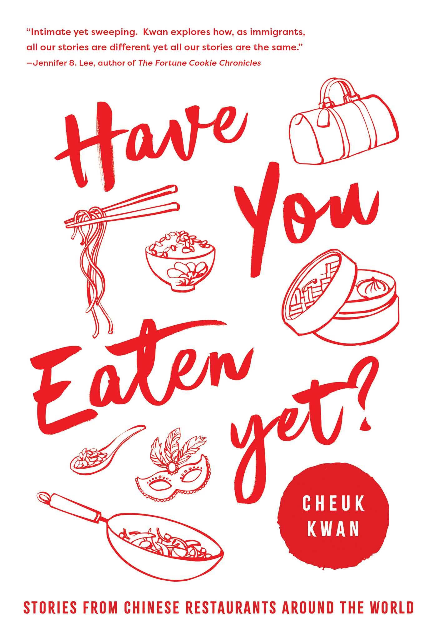 a graphic of the cover of Have You Eaten Yet? by Cheuk Kwan