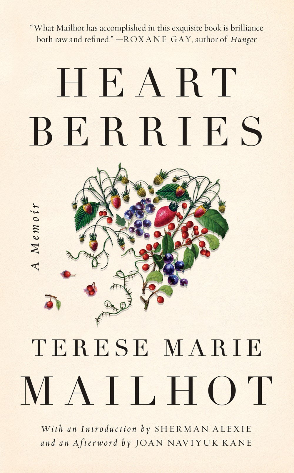 a graphic of the cover of Heart Berries: A Memoir by Terese Marie Mailhot