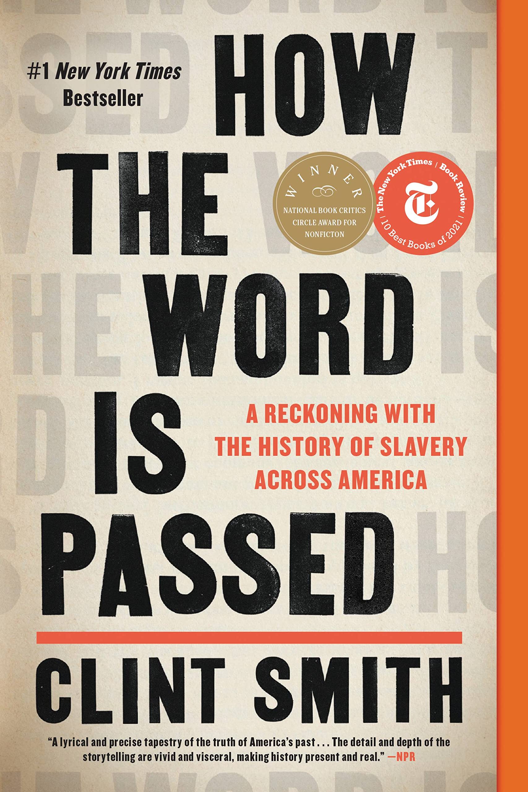 a graphic of the cover of How the Word Is Passed: A Reckoning with the History of Slavery Across America by Clint Smith