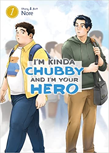 the cover of I'm Kinda Chubby and I'm Your Hero Vol. 1