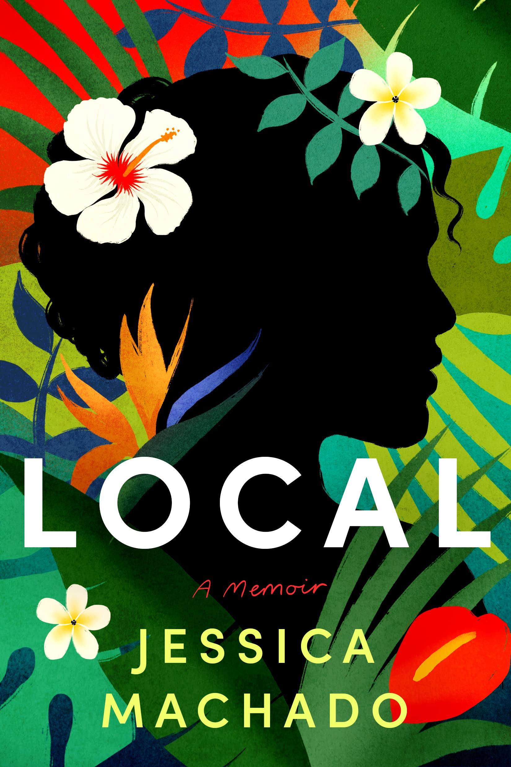 A graphic of the cover of Local: A Memoir by Jessica Machado
