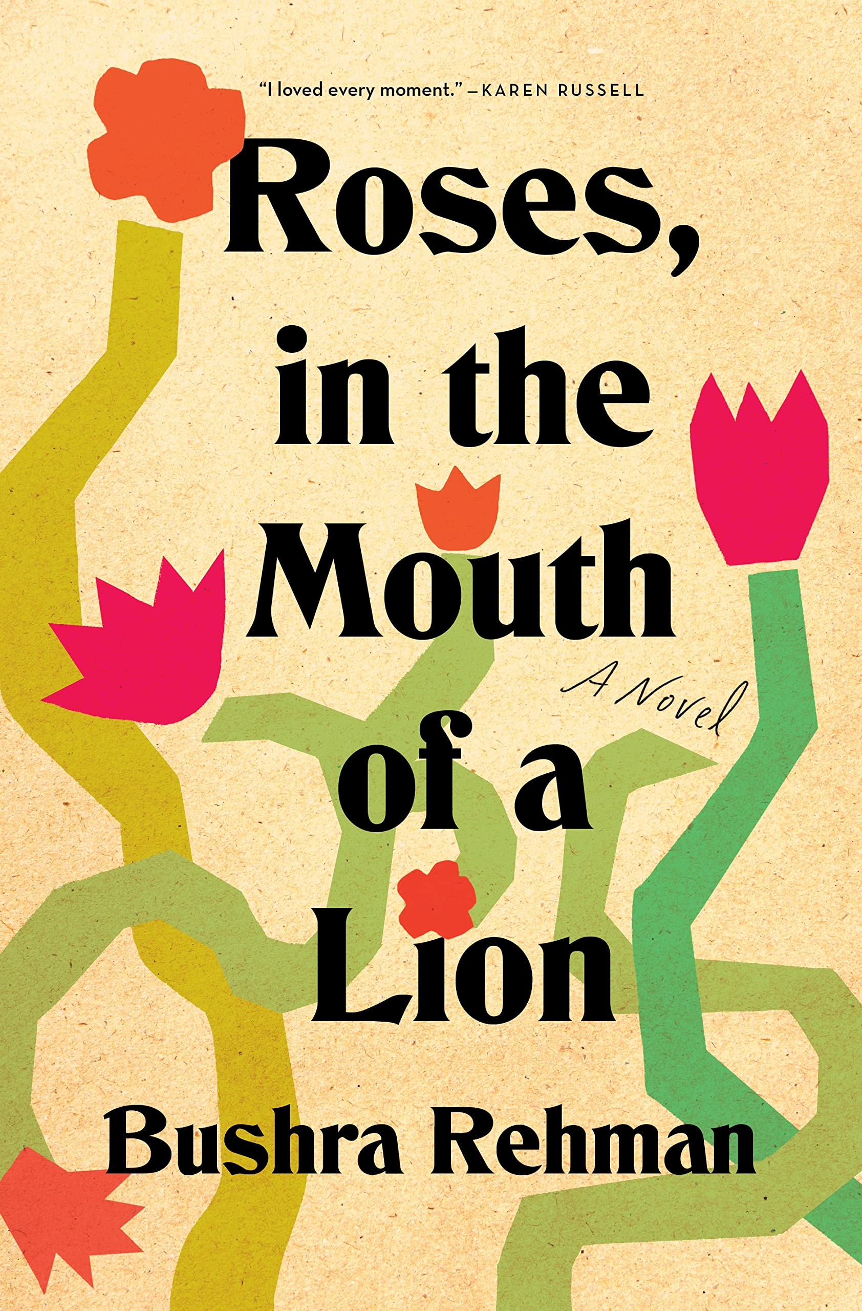 a graphic of the cover of Roses, in the Mouth of the Lion by Bushra Rehman