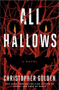 cover of All Hallows by Christopher Golden; illustration of a frightening monster face made out of red tree branches with flames for pupils