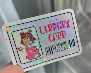 Dora's Library card sticker from Arthur cartoon 