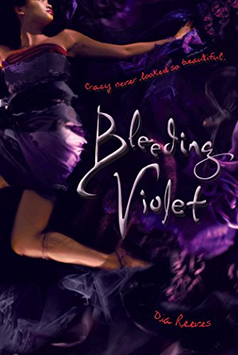 Cover of Bleeding Violet by Dia Reeves