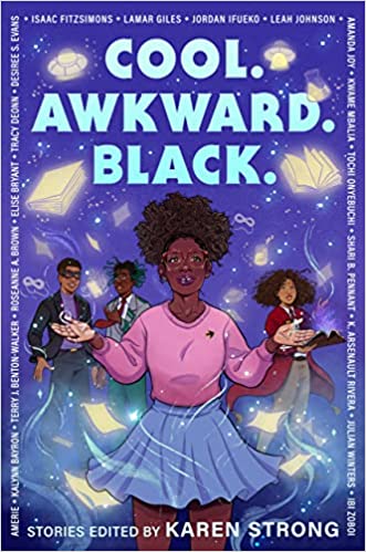 Cover of Cool. Awkward. Black. by Karen Strong