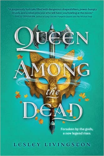 Cover of Queen Among the Dead by Lesley Livingston