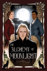 cover of the alchemy of moonlight by david ferraro