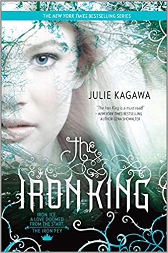 Cover of The Iron King by Julie Kagawa