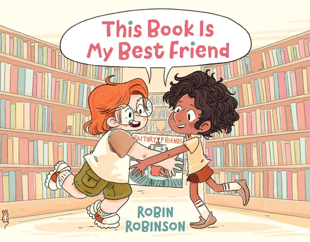 Cover of This Book is My Best Friend by Robinson