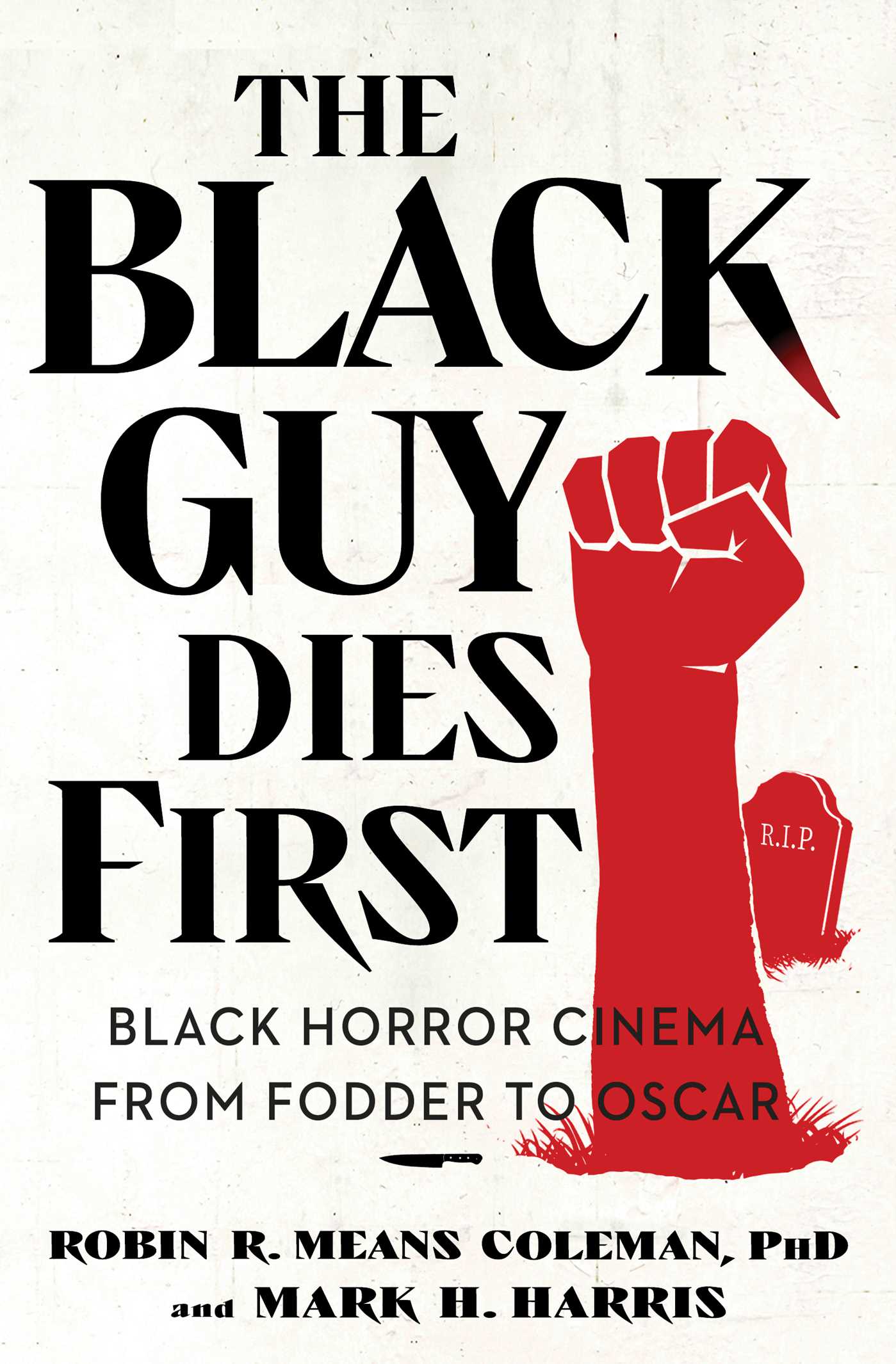 The Black Guy Dies First: cover