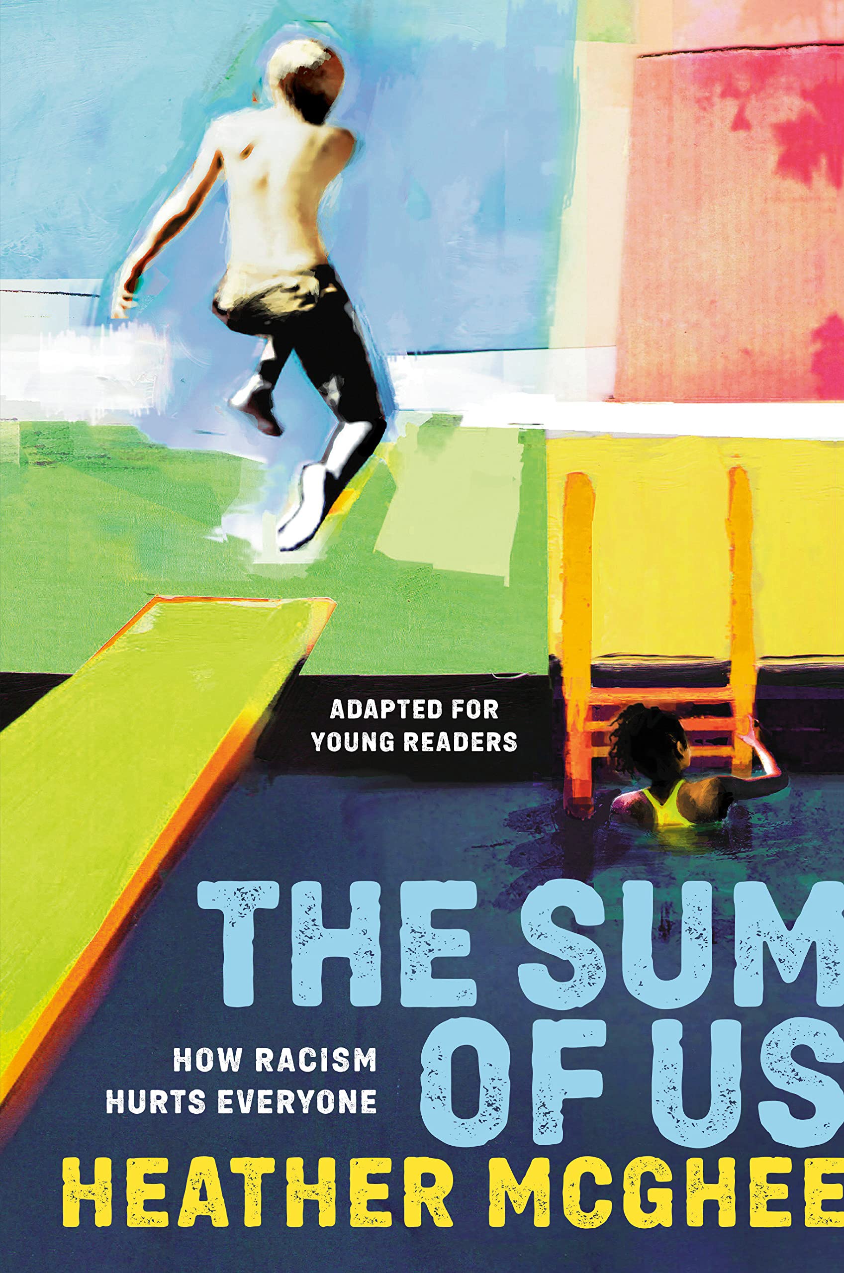 cover of The Sum of Us (Adapted for Young Readers): How Racism Hurts Everyone
