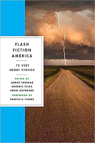 cover of Flash Fiction America: 73 Very Short Stories; photo of lightning striking at the end of a long dirt road