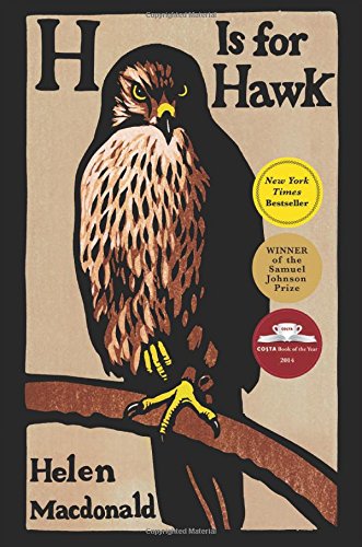 a graphic of the cover of H Is for Hawk by Helen Macdonald