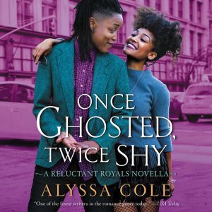 Once Ghosted, Twice Shy audiobook cover